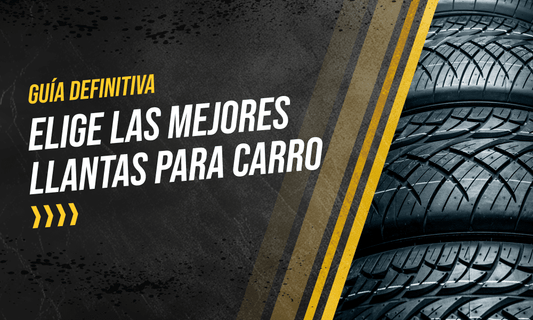 Guía Definitiva para Elegir las Mejores Llantas para Carro en el 2024